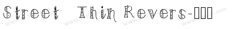 Street   Thin Revers字体转换